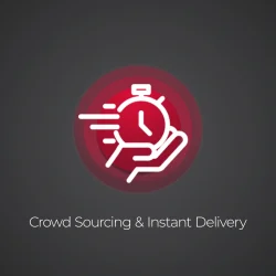 Crowd Sourcing & Instant Delivery